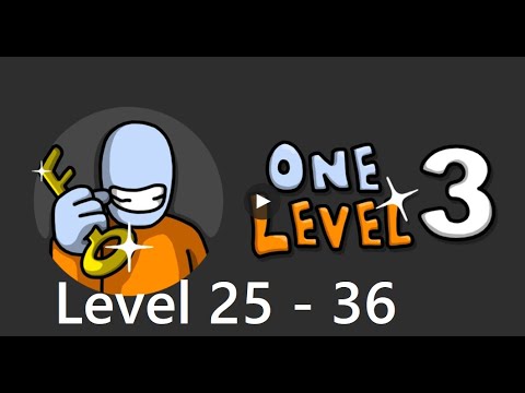 One Level 3: Stickman Jailbreak Level 25 - 36 Walkthrough (RTU Studio)