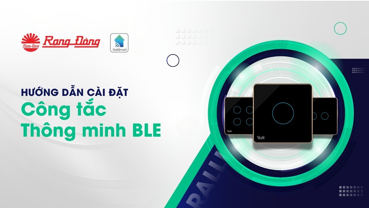 Hướng dẫn cài đặt Công tắc thông minh BLE
