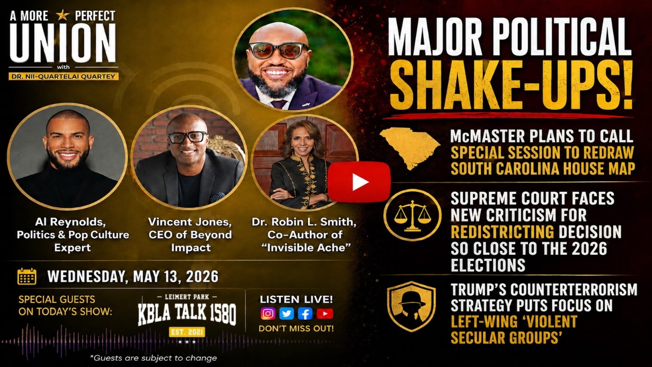 A More Perfect Union with Dr. Nii-Quartelai Quartey May 13, 2026 5 PM PST
