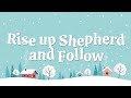 Rise up Shepherd and Follow | Christmas Songs For Kids