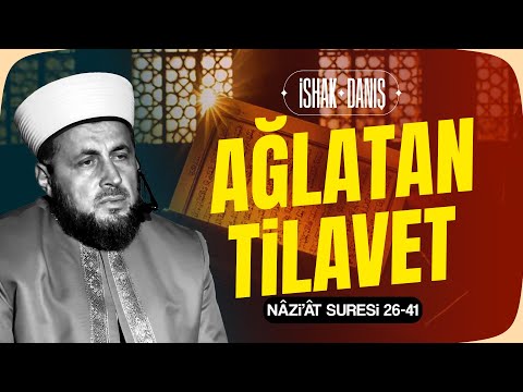 [ YENİ ] İshak Danış - AĞLATAN KURAN TİLAVETİ - Nâzi’ât ve Bakara Sureleri