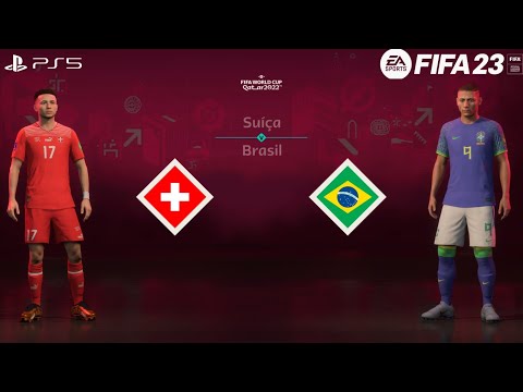 FIFA 23 - Suiça vs Brasil | Gameplay PS5|  Copa do Mundo FIFA 2022