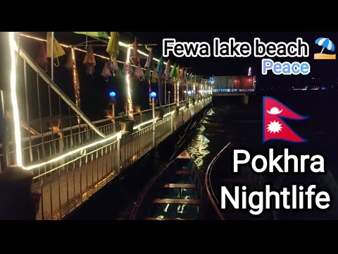 Pokhra nightlife | Fewa lake beach ⛱️ Nightlife Clubs view | enjoyment 😍 | Nepal trip 🇳🇵
