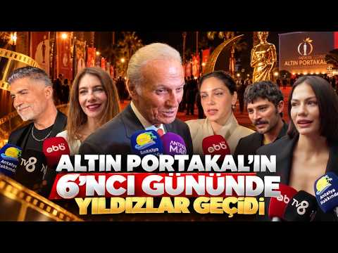 Altın Portakal'ın 6'ncı gününde yıldızlar geçidi