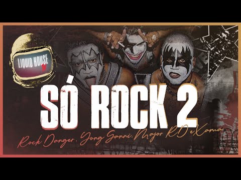 Rock Danger feat: Young Ganni, Major Rd e Xamã - SÓ ROCK 2