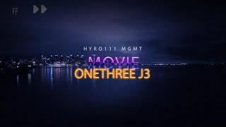 OneThree J3 - Movie (Official Music Video)