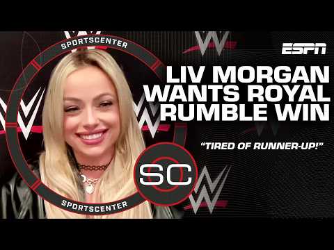 Liv Morgan: I’ve Been In Quite A Few Royal Rumbles, It’s Kind Of My Match
