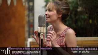 Standards & Bianca - Puttin' on the Ritz