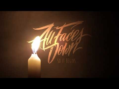 ALL FACES DOWN - So it begins (Piano version)