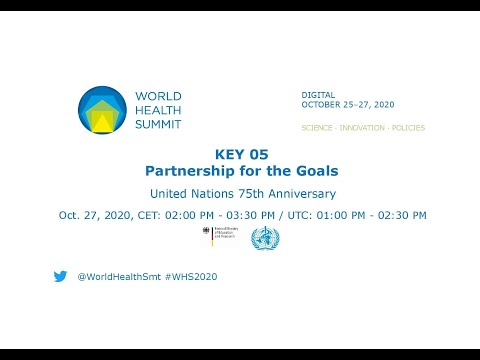 KEY 05 - Partnership for the Goals - World Health Summit 2020