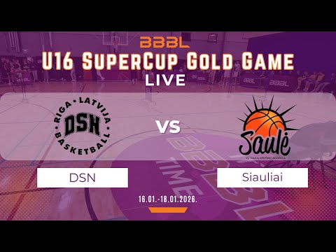Siauliai 2010 vs DSN 2010 | BBBL U16 SuperCUP | GOLD GAME