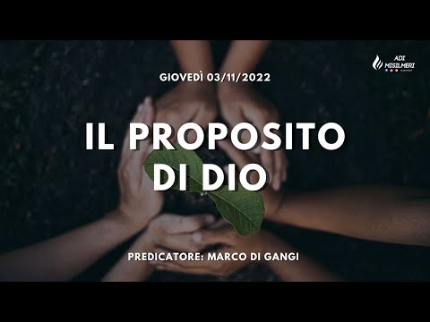 "Il proposito di Dio" Culto Settimanale del 03/11/22 || ADI Misilmeri
