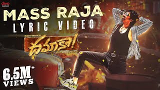 Mass Raja - Lyric Video  Dhamaka  Ravi Teja  Bheem