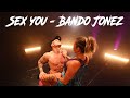 Sex You Bando Jonez Masculine Choreography For Men