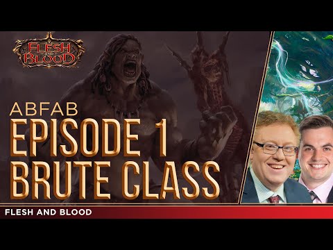 Absolutely Flesh and Blood Episode 1 - Brute Class