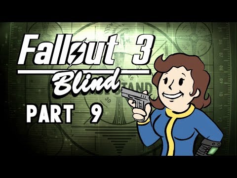 Let's Play Fallout 3 - Blind | Part 9, Daddy Quest
