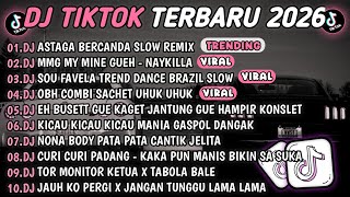 Download lagu DJ TIKTOK TERBARU 2026🎵DJ ASTAGA BERCANDA SEMUA MAU YANG AKU MAU🎵DJ MMG MY MINE GUEH - NAYKILLA 🔥 mp3 Download lagu DJ TIKTOK TERBARU 2026🎵DJ ASTAGA BERCANDA SEMUA MAU YANG AKU MAU🎵DJ MMG MY MINE GUEH - NAYKILLA 🔥 mp3