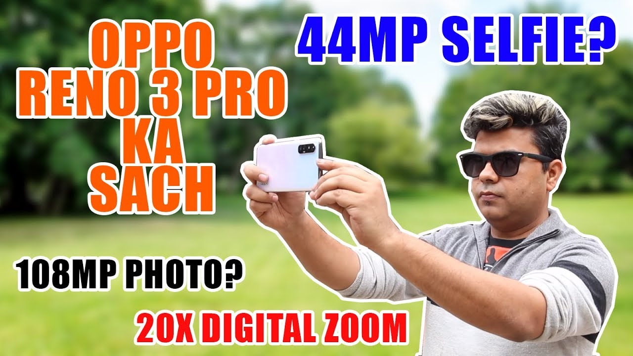 OPPO Reno 3 Pro Camera Ka Sach | 108 MP Photo | 44 MP Selfie | 20X Digital Zoom