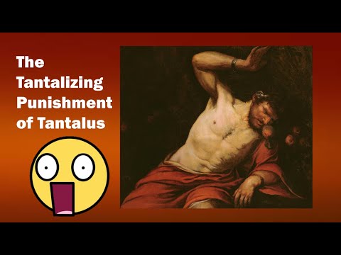 A TANTALIZING Fate: The Punishment of Tantalus