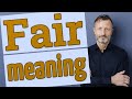 Fair | Meaning of fair