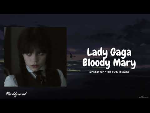 Lady Gaga - Bloody Mary (speed up/tiktok trend remix)