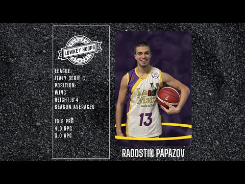 Radostin Papazov 21/22 Highlights presented by #Lowkeyhoops