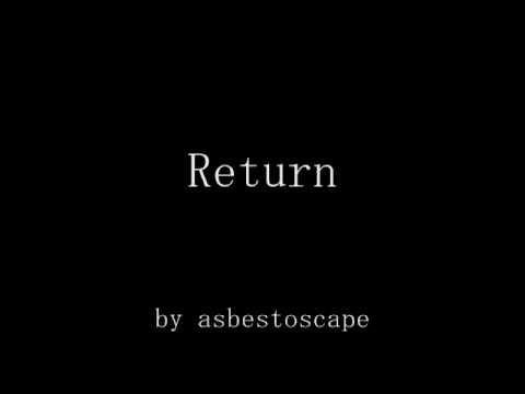 asbestoscape - Return