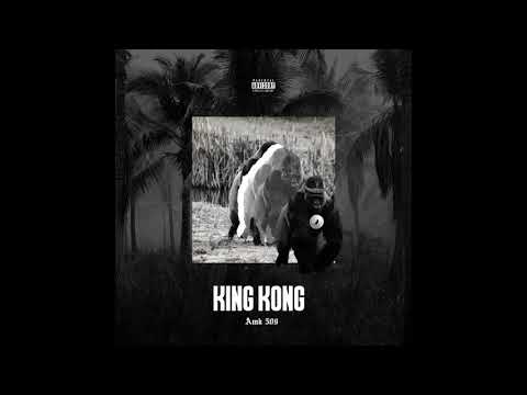 AMK509 - King kong ( official audio )