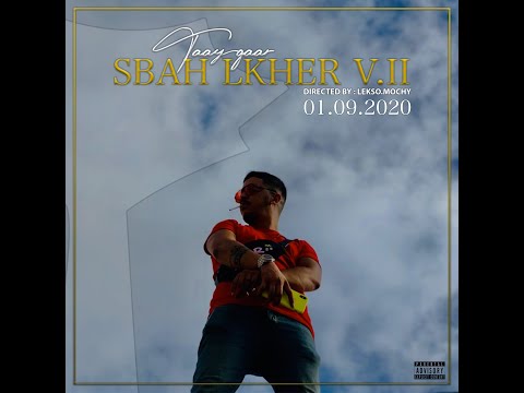 TAAYGAAR - SBAH LKHER V.II (Official Music Video) Prod by :ALEXAYBEATS