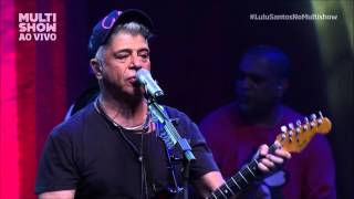 Lulu Santos: ClubeLux - Advinha o quê?