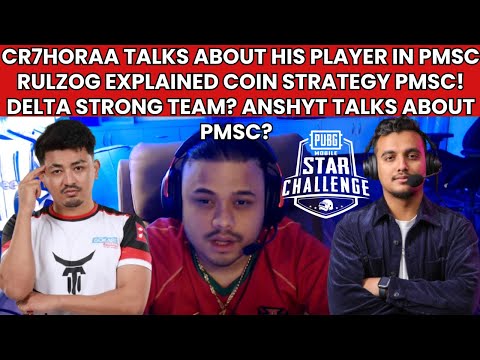 CR7HORAA ON HIS PLAYERS IN PMSC? RULZOG EXPLAINED COIN STRATEGY IN PMSC? ANSHYT TALKS ABOUT PMSC?NGC