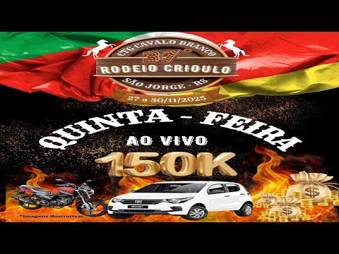 37º RODEIO CRIOULO CTG CAVALO BRANCO - SÃO JORGE/RS