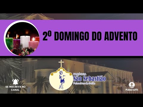 2° DOMINGO DO ADVENTO
