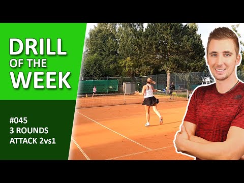 "3 Rounds Attack 2vs1" - Great Tennis Approach Shot Drill For 3 Players - #045 "Drill of the Week"