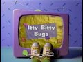 Barney Friends Itty Bitty Bugs Season 6 Episode 2 Internal Copy