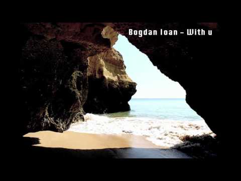 BOGDAN IOAN - WITH U