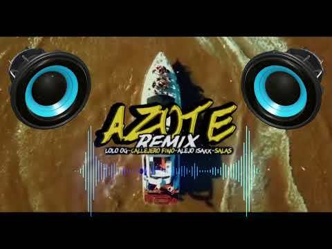 LUCAS BASS (LOLO OG,CALLEJERO FINO, ALEJO ISAKK,SALAS,) AZOTE REMIX 