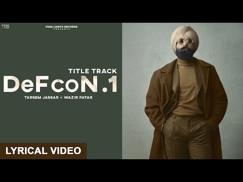 DEFCON. 1 | Tarsem Jassar | Wazir Patar | DEFCON.1 | Punjabi Songs 2022 | Lyrical Video