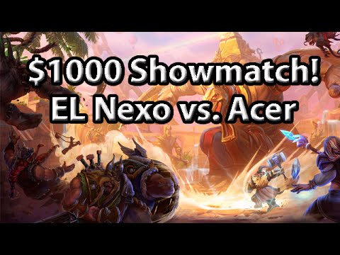 $1000 Showmatch! EL Nexo vs. Team Acer (Bo5) - Heroes of the Storm