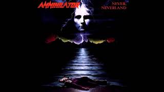Annihilator - Never, Neverland (HQ)