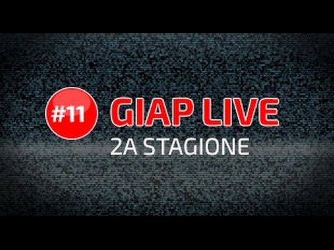 Giap Live - Seconda Serie - 11a Puntata