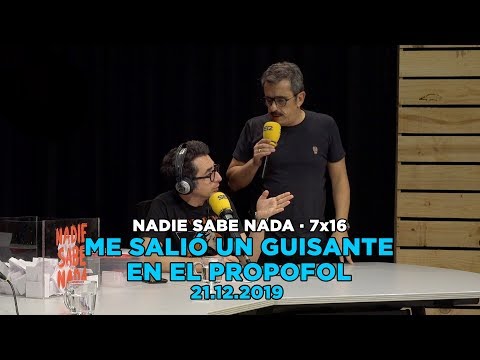 NADIE SABE NADA 7x16 | Me salió un guisante en el propofol