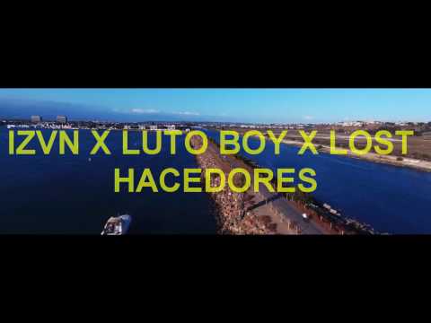 IZVN X LUTO BOY X LOST - HACEDORES