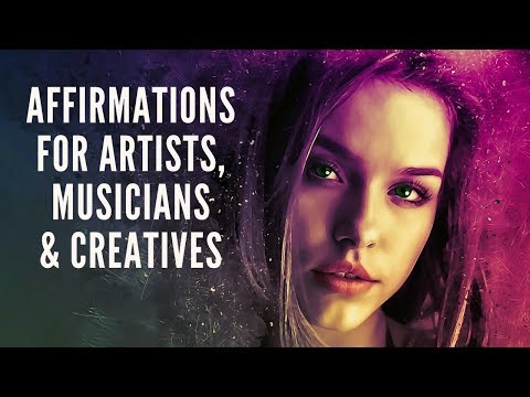 Best I AM Affirmations for Artists, Musicians, Writers & Creatives