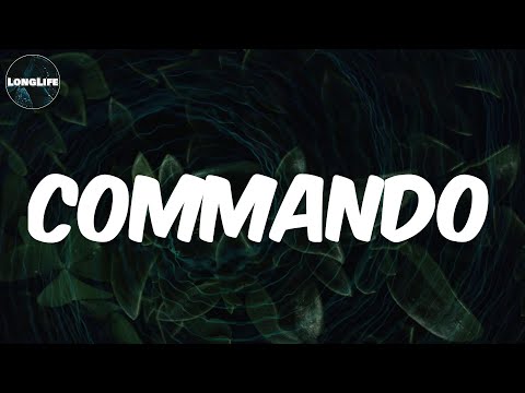 L.A.X - (Lyrics) Commando (feat. Peruzzi & TimiBOI)