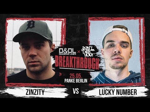 DLTLLY+D&DL "Breakthrough" Lucky Number vs ZinZity // Runde1 (Berlin) // 2019