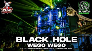 Download lagu DJ BLACK HOLE REMIX STYLE MELODY WEGO • DIAN REVOLUTION • mp3
