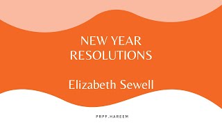 BA B.SC Poem New Year Resolution Poem (Elizabeth Sewell) Reference Context Explanation Prof.Hareem