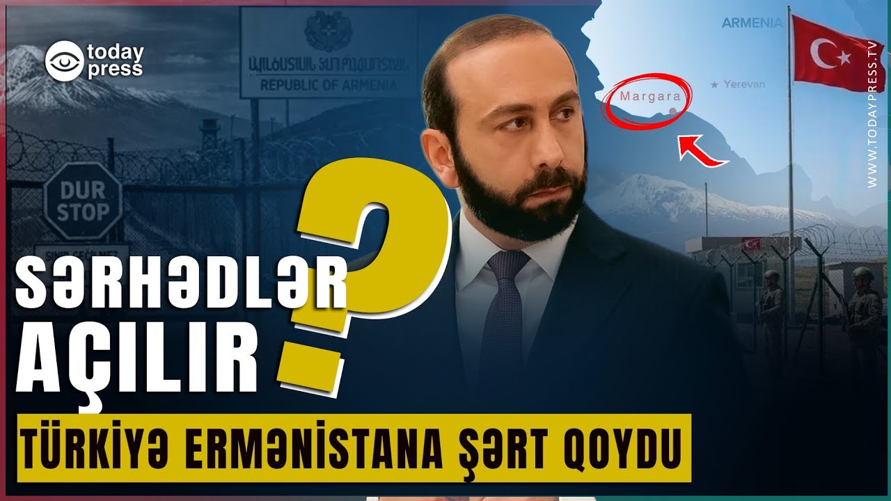 İRƏVANDAN SƏRHƏD MESAJI, ANKARADAN ŞƏRT! | Bakı-Türkiyə Xəttində Nə Baş Verir?