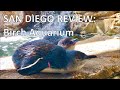 Birch Aquarium 2300 Expedition Way La Jolla Ca 92037